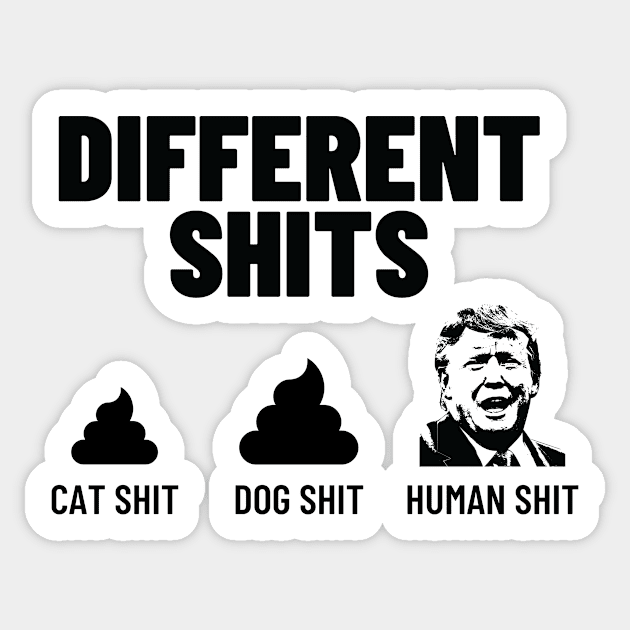 Different Shits Sticker by FunnyStylesShop